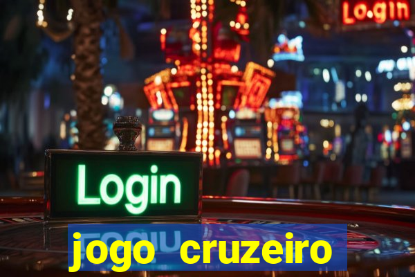 jogo cruzeiro online ao vivo