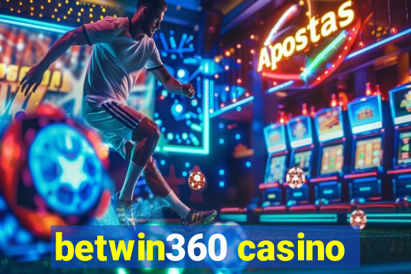 betwin360 casino