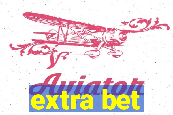 extra bet