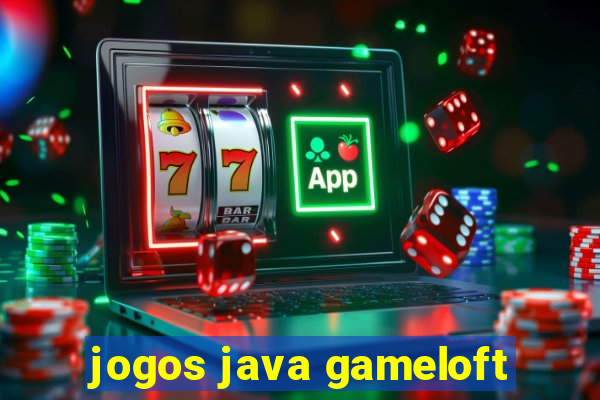 jogos java gameloft