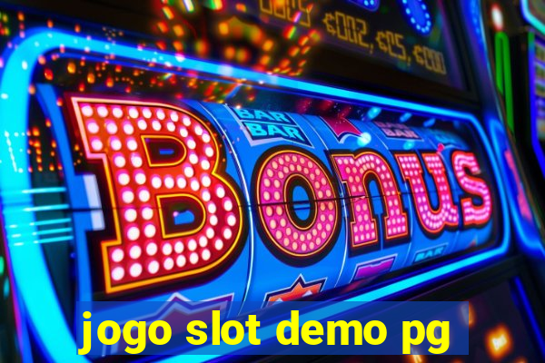 jogo slot demo pg