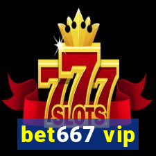 bet667 vip