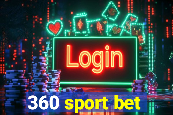 360 sport bet