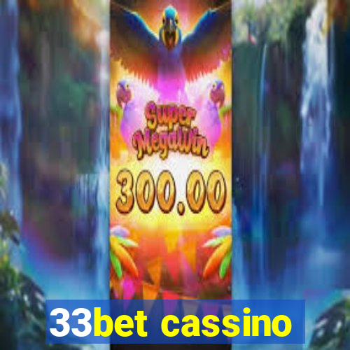 33bet cassino