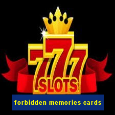 forbidden memories cards