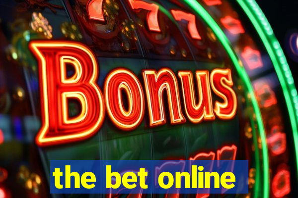 the bet online