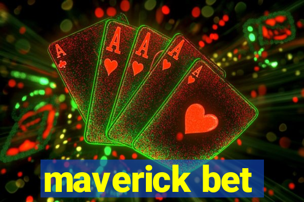 maverick bet