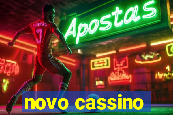 novo cassino