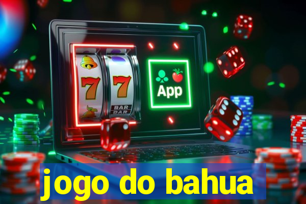 jogo do bahua