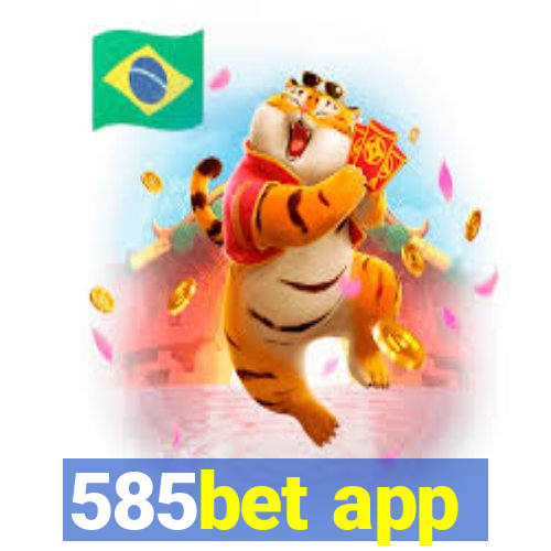 585bet app