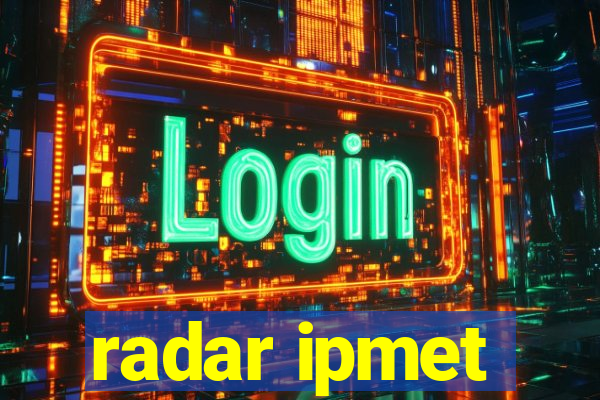 radar ipmet