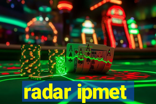 radar ipmet