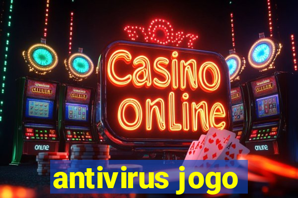 antivirus jogo