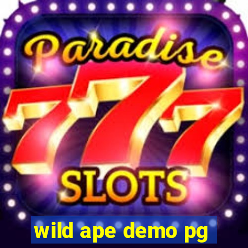 wild ape demo pg