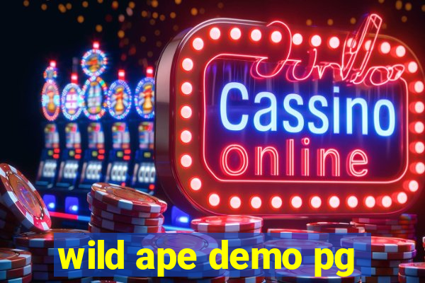 wild ape demo pg