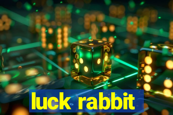 luck rabbit