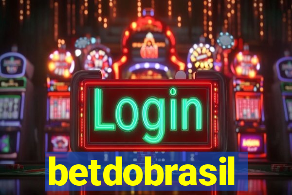 betdobrasil