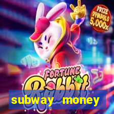 subway money depósito 1 real