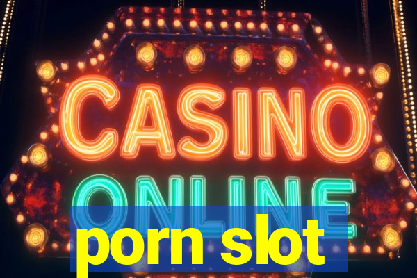 porn slot