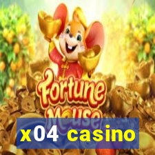 x04 casino