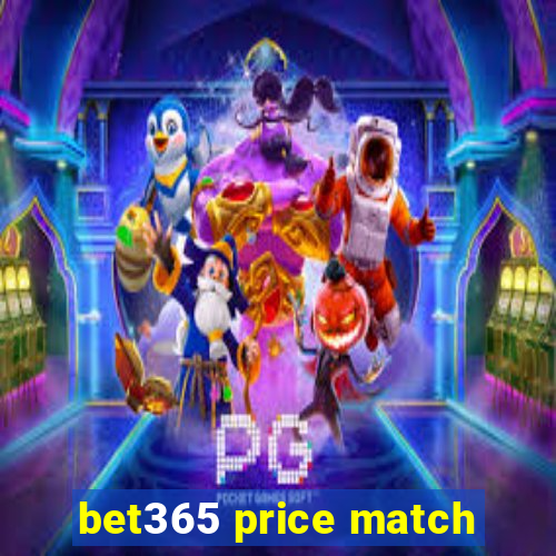 bet365 price match