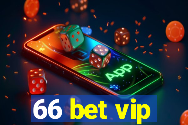 66 bet vip