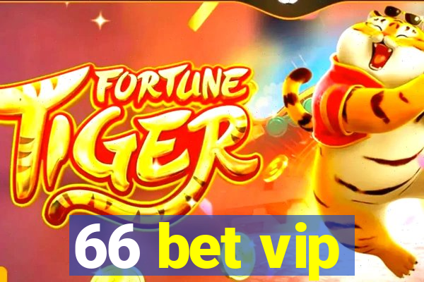 66 bet vip