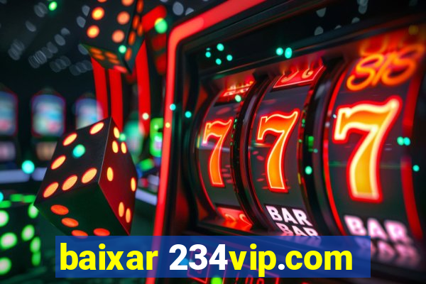 baixar 234vip.com