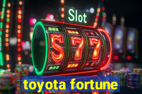 toyota fortune