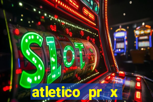 atletico pr x atletico go