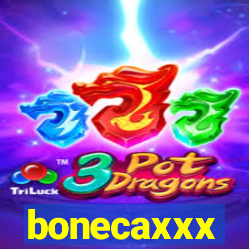 bonecaxxx