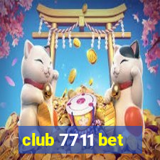 club 7711 bet