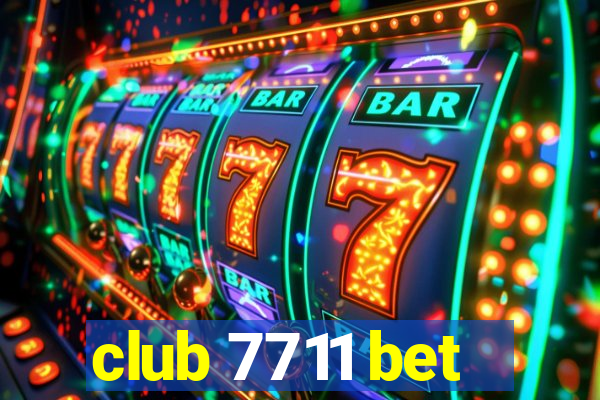 club 7711 bet