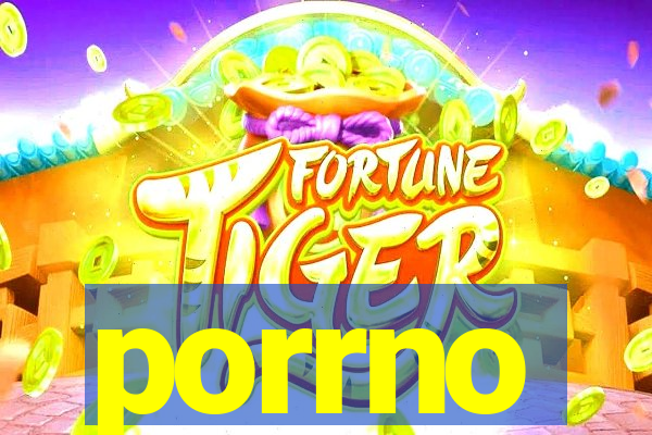 porrno