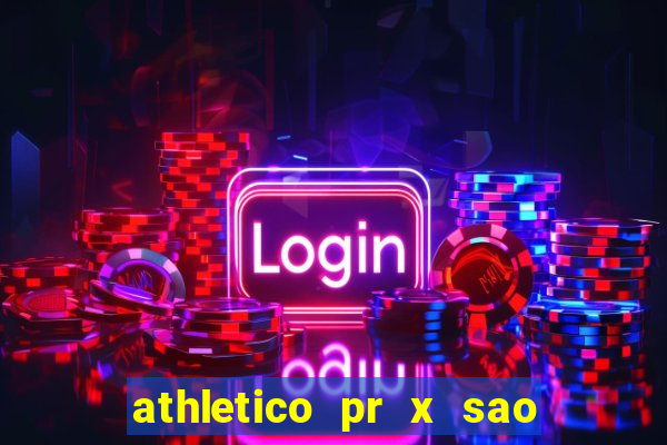 athletico pr x sao paulo palpites