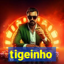 tigeinho