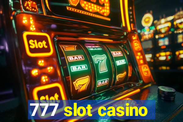 777 slot casino