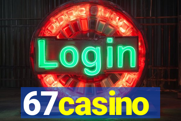 67casino