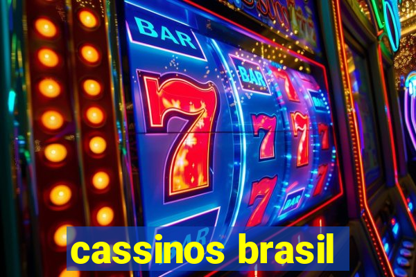 cassinos brasil