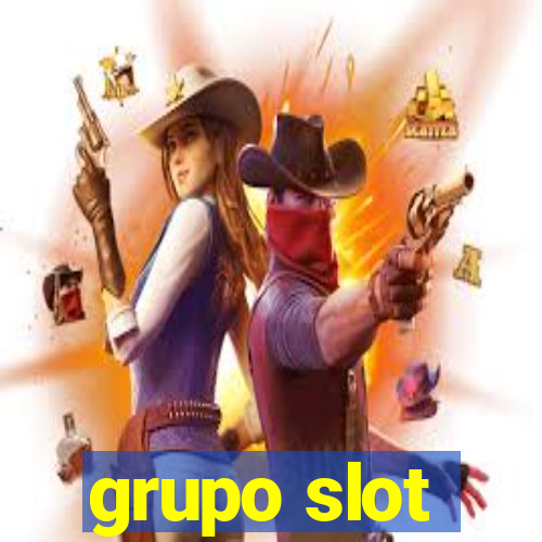 grupo slot