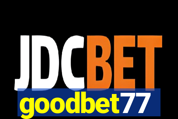 goodbet77