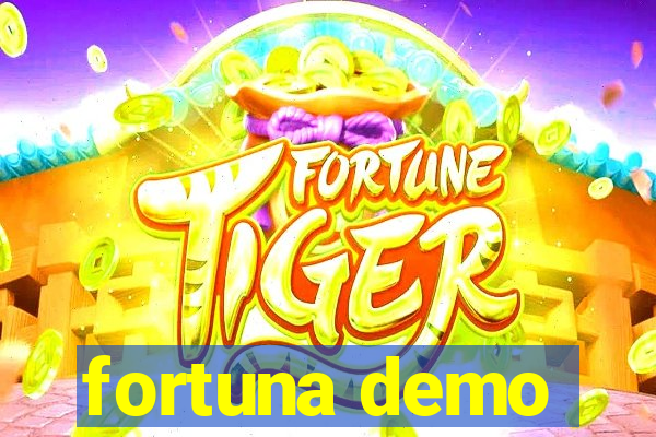 fortuna demo