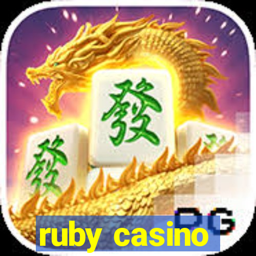 ruby casino