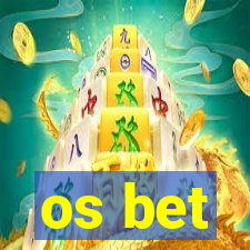 os bet