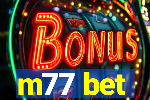 m77 bet