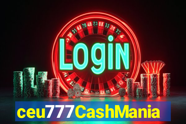 ceu777CashMania