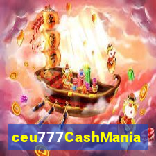 ceu777CashMania