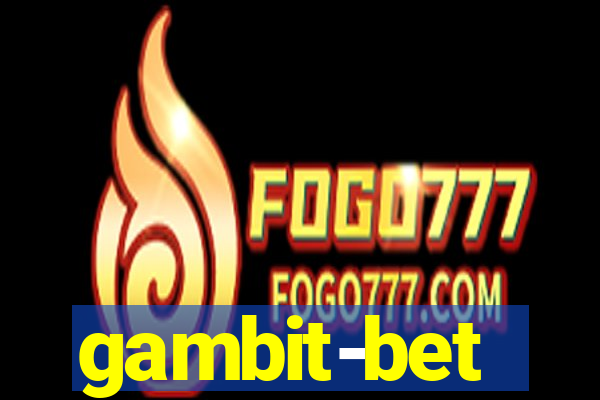 gambit-bet