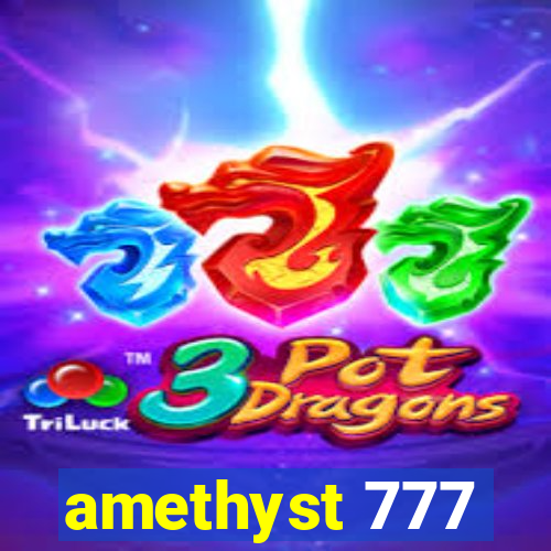 amethyst 777