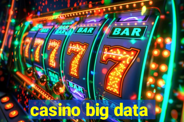 casino big data